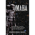 Omaha: Monsignor Wm. T. Roach's Recollections of Father Flanagan & the Sporting District - Paperback