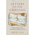 Letters to the Grieving - Paperback