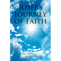 Josef's Journey of Faith - Paperback