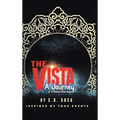The Vista: A Journey of a Bacha Bazi Boy - Inspired by True Events - Hardcover
