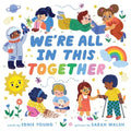 We're All in This Together (a Little Bee Books Board Book for Toddlers) - Board Book