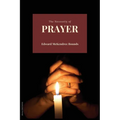 The Necessity of Prayer - Paperback