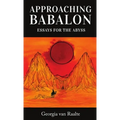 Approaching Babalon: Essays for the Abyss - Paperback