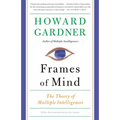 Frames of Mind: The Theory of Multiple Intelligences - Paperback