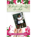 The People in Your Life are a Gift, 2nd Edition - Paperback