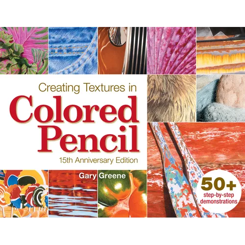 Creating Textures in Colored Pencil - Paperback