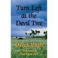 Turn Left at the Devil Tree - Paperback