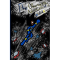 The Otherworldly Adventures of Vex: Vol.1: Wannabe Space-Soldier - Paperback