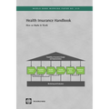 Health Insurance Handbook: How to Make It Work - Paperback