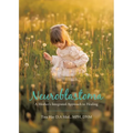 Neuroblastoma: A Mother's Integrated Approach to Healing - Paperback