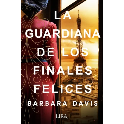 Guardiana de Los Finales Felices, La - Paperback