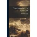 The Battles of Talavera: A Poem - Hardcover