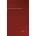 The Quartz Operator's Hand-Book - Hardcover