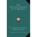 The Life And Miracles Of St. Benedict - Hardcover