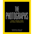National Geographic the Photographs: Iconic Images from National Geographic - Hardcover