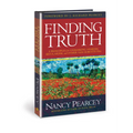 Finding Truth: 5 Principles for Unmasking Atheism, Secularism, and Other God Substitutes - Paperback