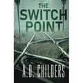The Switch Point - Paperback
