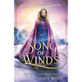 Song of Winds: An East of the Sun and West of the Moon Retelling - Paperback
