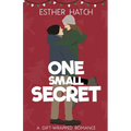 One Small Secret: A Sweet Romantic Comedy - Paperback