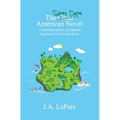The Super Dope American Novel: A Convoluted History of Cannabis Legalization in the United States - Paperback