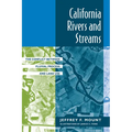 California Rivers and Streams: The Conflict Between Fluvial Process and Land Use - Paperback