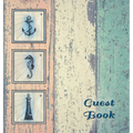 NAUTICAL GUEST BOOK (Hardcover), Visitors Book, Guest Comments Book, Vacation Home Guest Book, Beach House Guest Book, Visitor Comments Book, Seaside - Hardcover