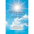 Secrets of Life After Death: A Compilation of 3 Books: Beyond the Veil to Heaven Beyond Earth Through Heaven's Gates Conversations from Heaven - Paperback