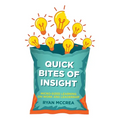 Quick Bites of Insight: Micro-sized Learning on Work and Leadership - Paperback