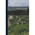 'Brief Lives': Chiefly of Contemporaries - Paperback