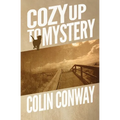 Cozy Up to Mystery - Paperback