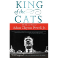 King of the Cats: The Life and Times of Adam Clayton Powell, Jr. - Paperback
