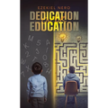 Dedication over Education - Hardcover
