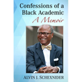 Confessions of a Black Academic: A Memoir - Paperback