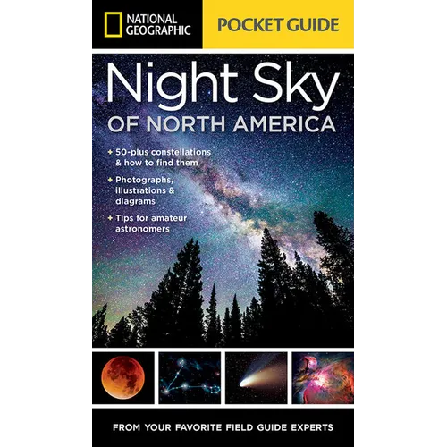 National Geographic Pocket Guide to the Night Sky of North America - Paperback