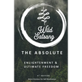 The Absolute: Enlightenment and Ultimate Freedom - Paperback