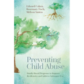 Preventing Child Abuse: Family-Based Programs to Improve Resiliencies and Address Substance Use - Hardcover