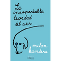 La Insoportable Levedad del Ser / The Unbearable Lightness of Being - Paperback