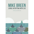 Living in Rhythm With Life - Paperback