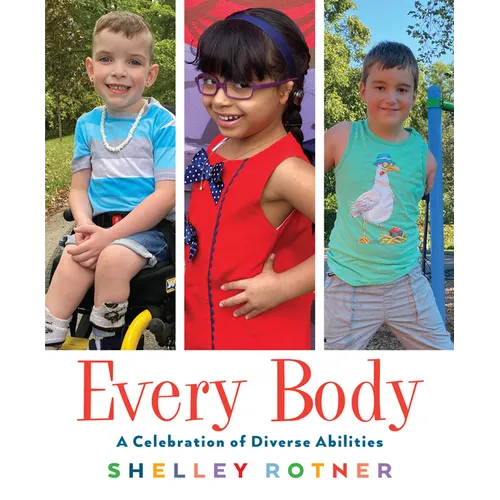 Every Body: A Celebration of Diverse Abilities - Hardcover