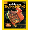 Holidays Around the World: Celebrate Thanksgiving: With Turkey, Family, and Counting Blessings - Paperback