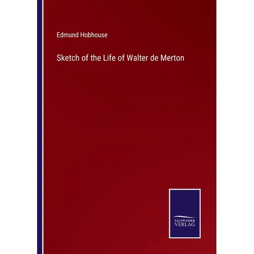 Sketch of the Life of Walter de Merton - Paperback
