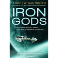 Iron Gods: A Novel of the Spin - Paperback