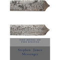 The Music of the Knives - Paperback