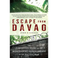 Escape From Davao: The Forgotten Story of the Most Daring Prison Break of the Pacific War - Paperback