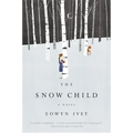 The Snow Child - Hardcover