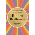 Hidden Brilliance: Unlocking the Intelligence of Autism - Hardcover