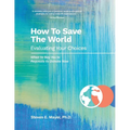 How To Save The World - Paperback