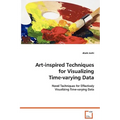 Art-inspired Techniques for Visualizing Time-varying Data - Paperback