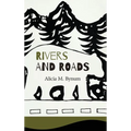Rivers and Roads - Hardcover