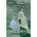 Eye of the Beholder & Other Tales: The Adventures of Viola Stewart Journal #2 - Paperback